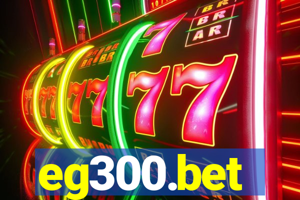 eg300.bet