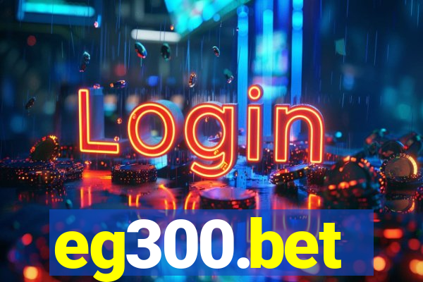 eg300.bet