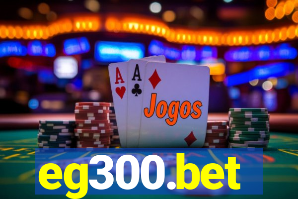 eg300.bet