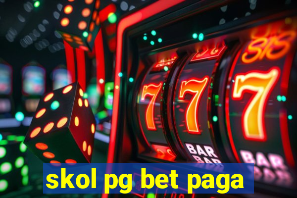 skol pg bet paga