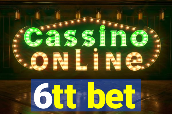 6tt bet