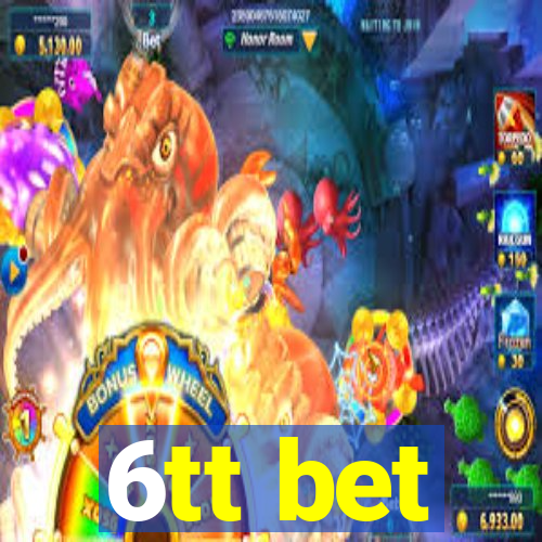 6tt bet