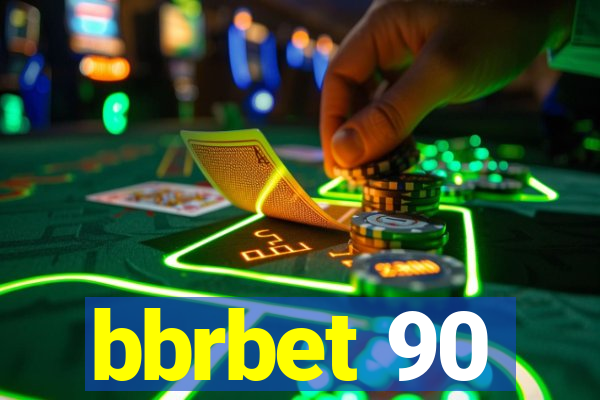 bbrbet 90