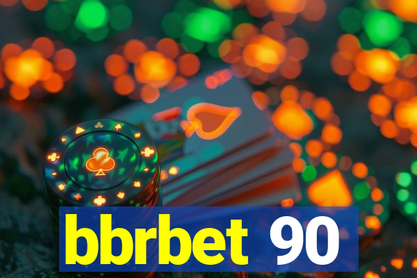 bbrbet 90