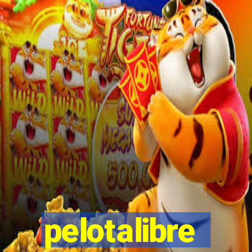 pelotalibre