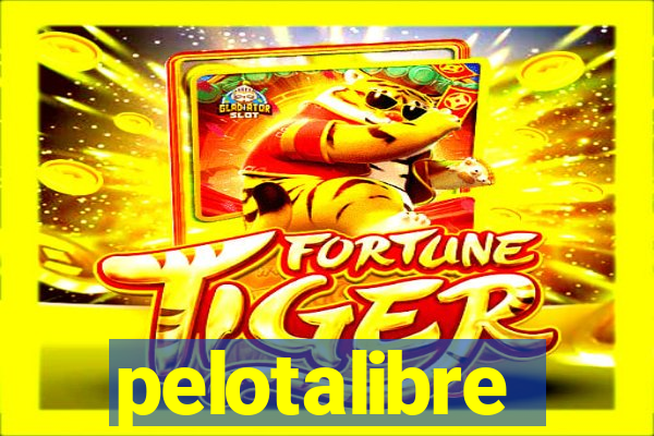 pelotalibre