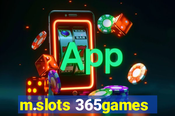 m.slots 365games