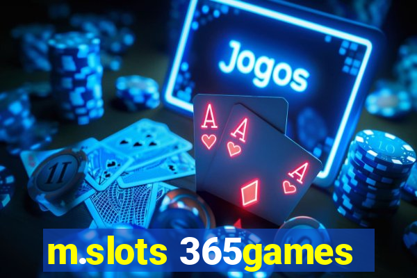 m.slots 365games