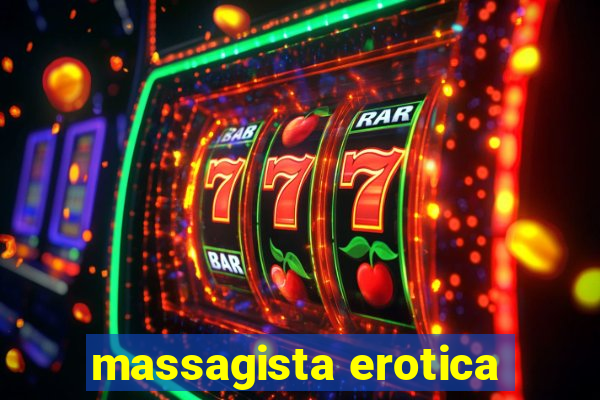 massagista erotica