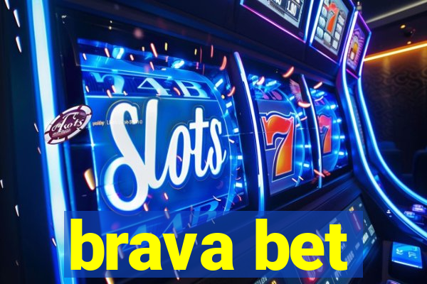 brava bet