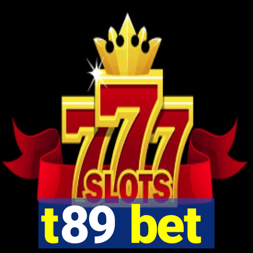 t89 bet