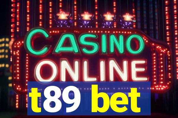 t89 bet