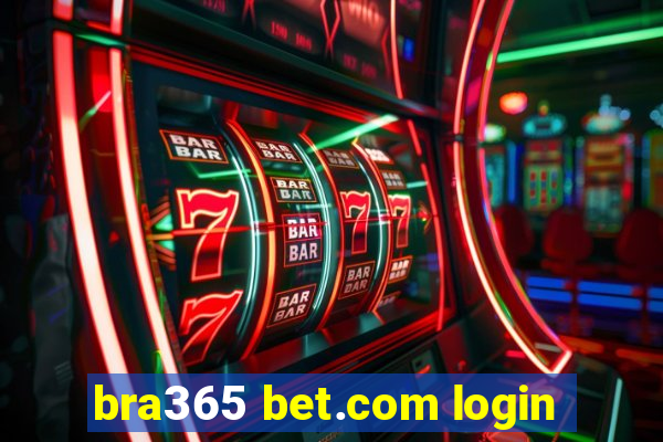 bra365 bet.com login