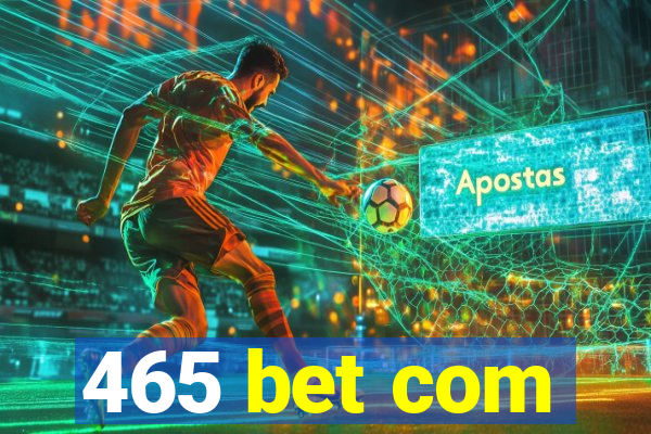 465 bet com