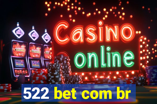 522 bet com br