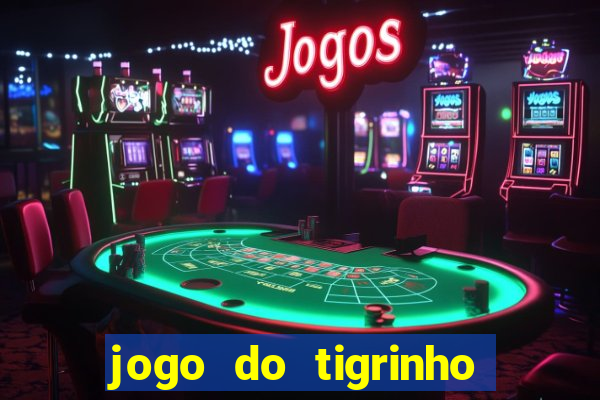 jogo do tigrinho ta pagando