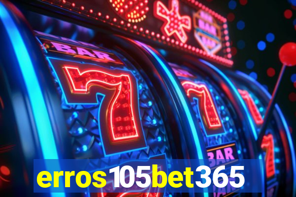 erros105bet365