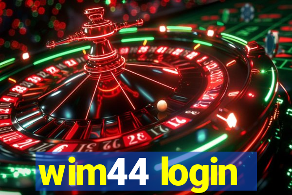 wim44 login