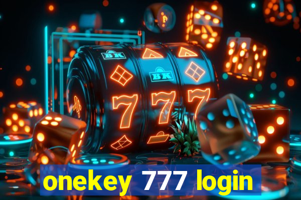 onekey 777 login