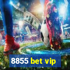 8855 bet vip