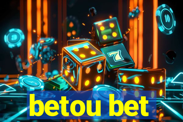 betou bet