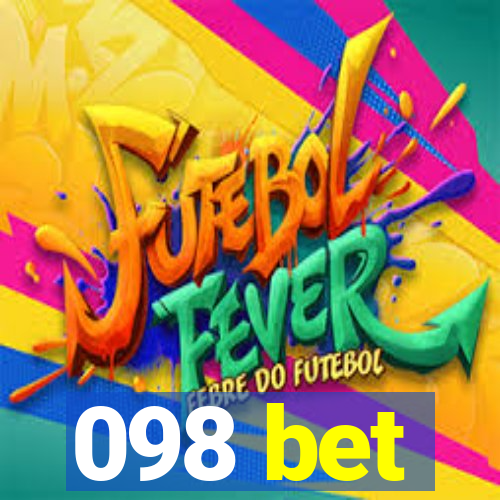 098 bet