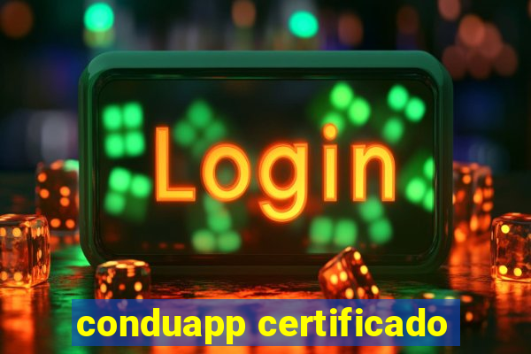 conduapp certificado