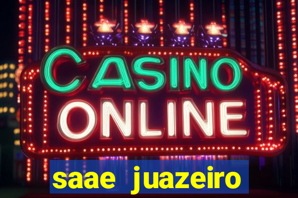 saae juazeiro segunda via