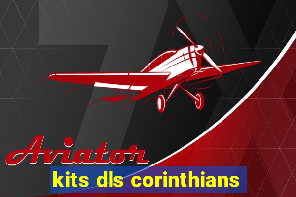 kits dls corinthians