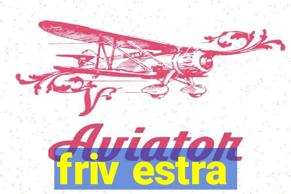friv estra