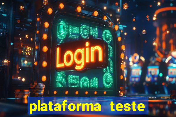 plataforma teste fortune tiger