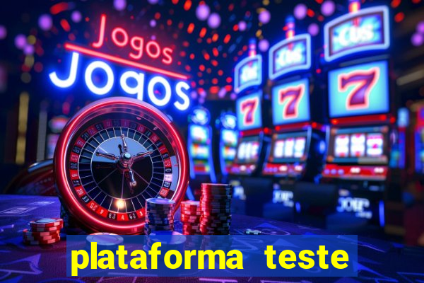 plataforma teste fortune tiger
