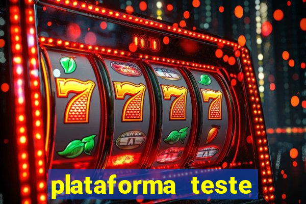 plataforma teste fortune tiger