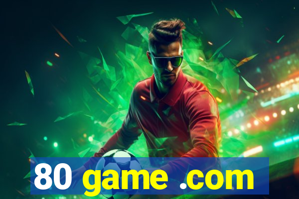 80 game .com