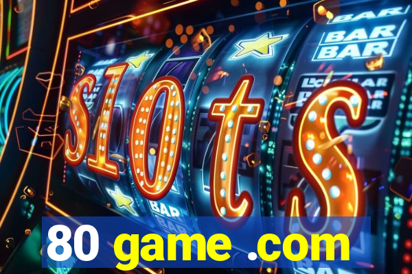 80 game .com