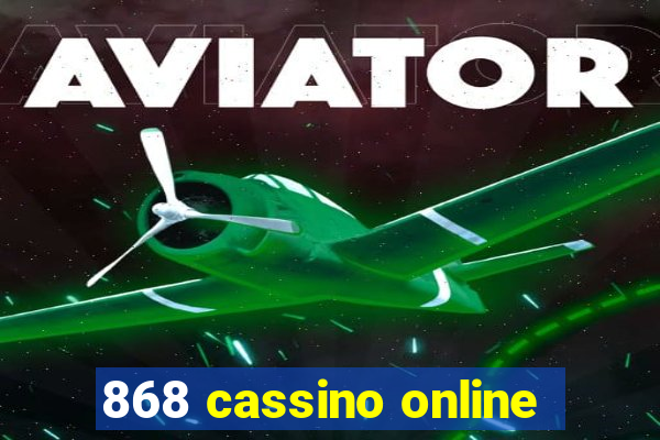 868 cassino online