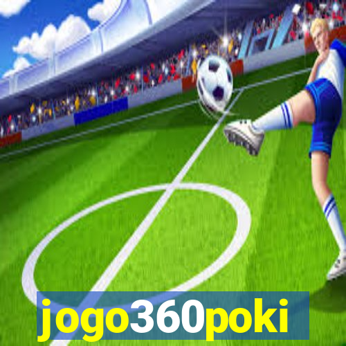 jogo360poki