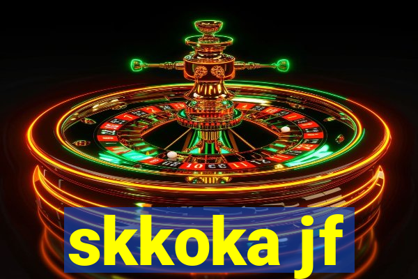 skkoka jf