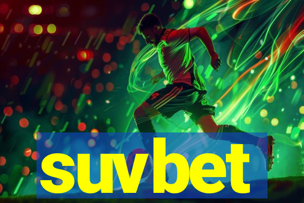 suvbet