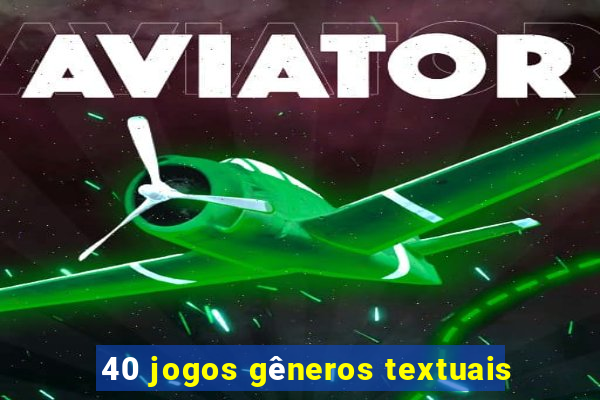 40 jogos gêneros textuais