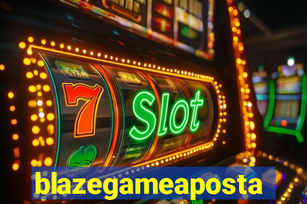 blazegameaposta