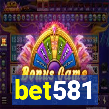 bet581