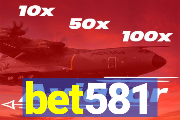 bet581