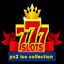 ps2 iso collection