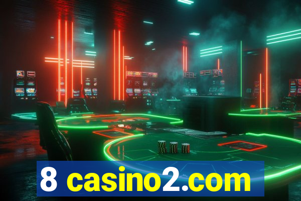 8 casino2.com