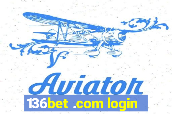 136bet .com login