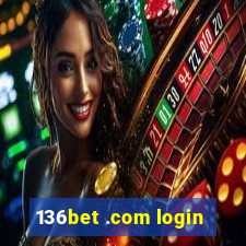 136bet .com login
