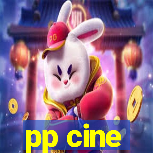pp cine