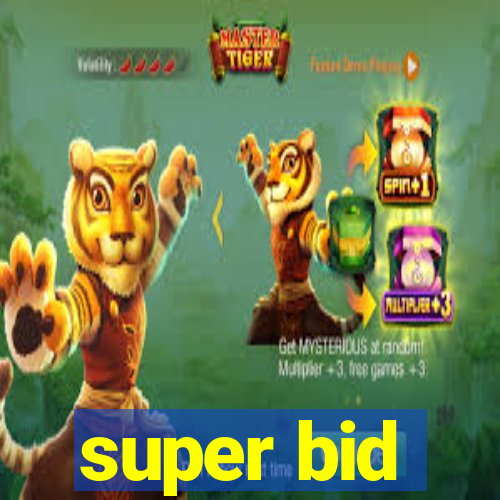 super bid