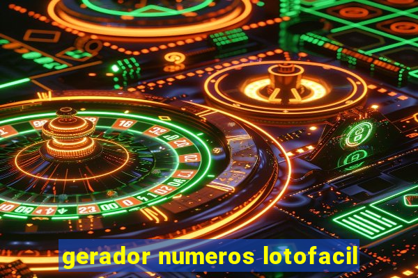gerador numeros lotofacil